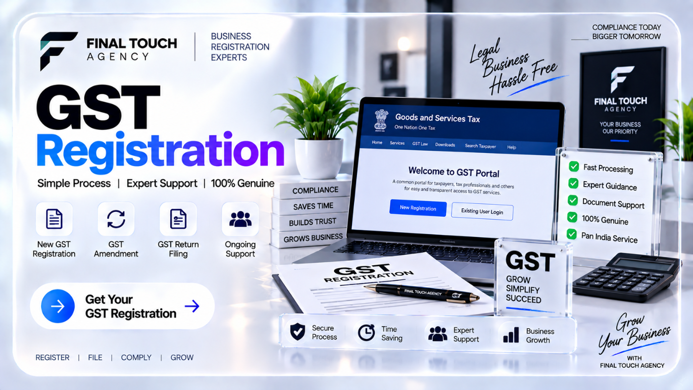 GST Registration Assistance - Final Touch Agency