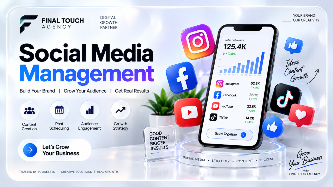Social Media Management - Final Touch Agency